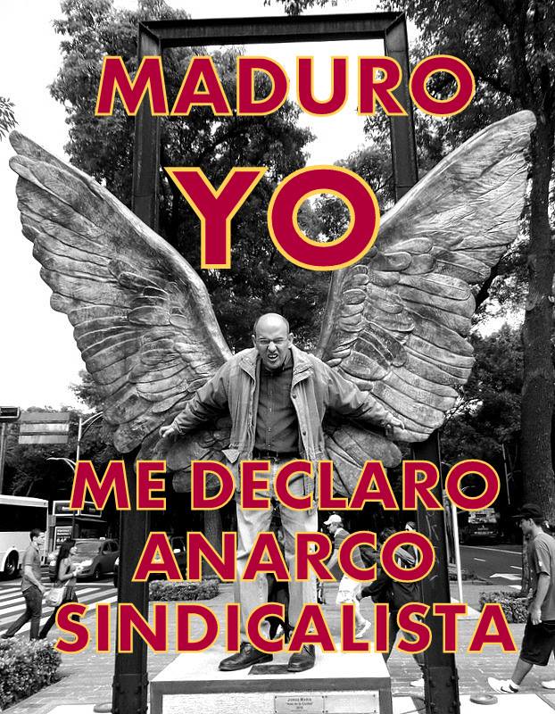 ¿Y si yo me declaro anarcosindicalista qué?